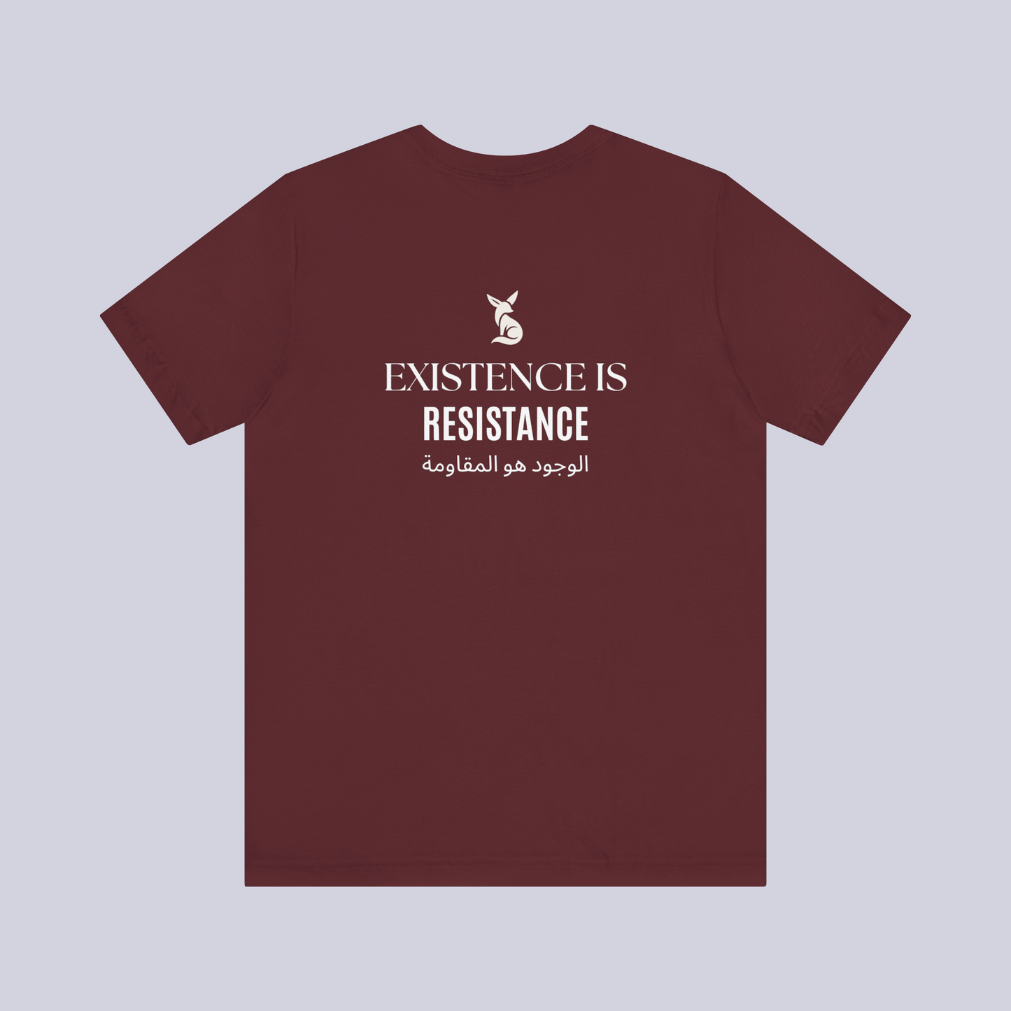 2.1. Existence is Resistance: T-Shirt