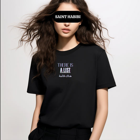 SOLD OUT - T-SHIRT: There is a list